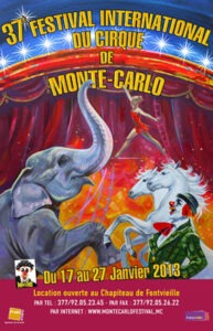 37. Festival international du Cirque de Monte Carlovom 17. bis 27. Januar2013