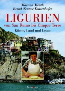 Ligurien. Küche Land und Leute. Tolles Kochbuch der ligurischen Küche