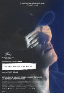 Juste la Fin du Monde Its Only the End of the World von Xavier Dolan