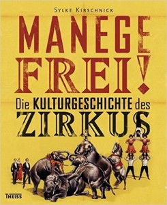 Manage Frei Kulturgeschichte des Zirkus